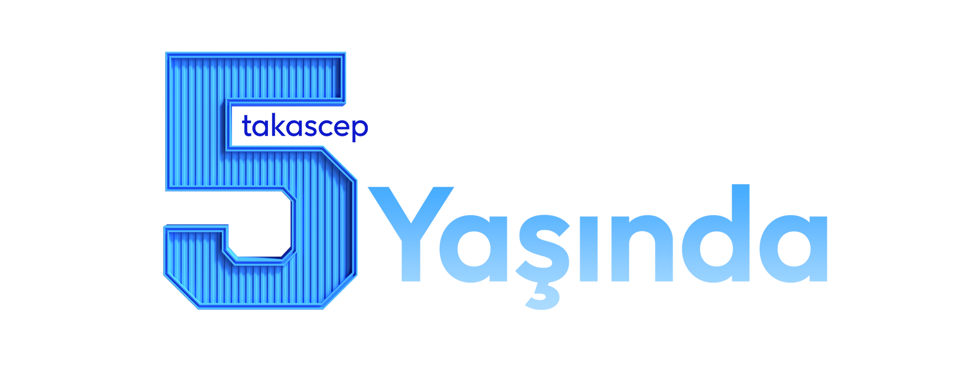 Takascep 5 Yaşında